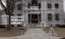 Kellogg Hubbard Library - The Edge of Everything Poetry Reading 10/18/2025