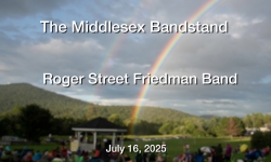 Middlesex Bandstand - Roger Street Friedman Band 7/16/2025
