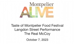 Montpelier Alive - Taste of Montpelier - Langdon Street Performance Stage 10/7/2023