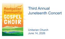 Montpelier Community Gospel Choir - Third Annual Juneteenth Concert 6/14/2026