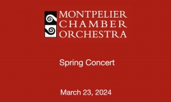Montpelier Chamber Orchestra - Spring Concert 3/23/2025