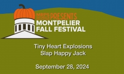 Montpelier Fall Festival - Tiny Heart Explosions and Slap Happy Jack 9/28/2024