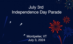 Montpelier Alive - July 3rd Independence Day Parade 2024