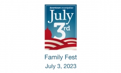 Montpelier July 3rd Celebration - Family Fest