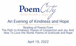 Poem City - An Evening of Kindness and Hope 4/19/2022
