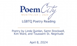 Poem City - Kellogg Hubbard Libary - LGBTQ Poetry Reading 4/8/2024