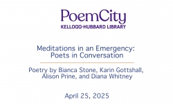 Poem City - Kellogg Hubbard Library - Meditations in an Emergency: Poets in Conversation 4/25/2025