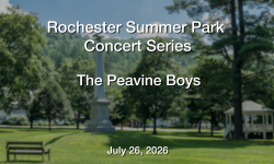 Rochester Summer Park Concert Series - The Peavine Boys 7/26/2026