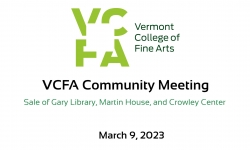 Vermont College of Fine Arts - Community Meeting March 9, 2023