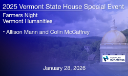 Vermont State House Special Event - Farmers Night - Allison Mann and Colin McCaffrey 1/28/2026