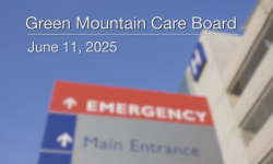 Green Mountain Care Board - June 11, 2025 [GMCB]