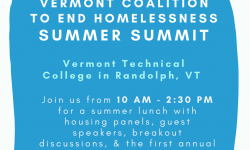 Vermont Coalition to End Homelessness Summer Summit on Homelessness 