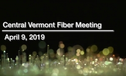 Central Vermont Fiber - April 9, 2019