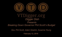 VT Digger Presents Digger Dish - Breaking Down Governor Phil Scot's Budget