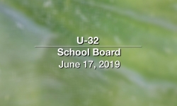 U-32 School Board - June 17, 2019