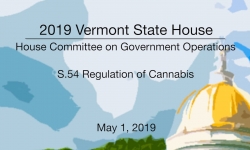 Vermont State House - S.54 Regulation of Cannabis 5/1/19