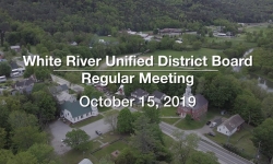 White River Unified District Board - October 15, 2019