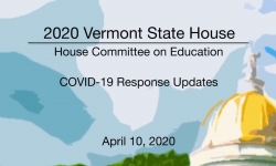 Vermont State House - COVID-19 Response Updates 4/10/2020
