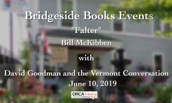 Bridgeside Books - Falter by Bill McKibben with David Goodman and the Vermont Conversation