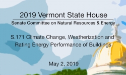 Vermont State House - S.171 Climate Change, Weatherization & Energy of Buildings 5/2/19
