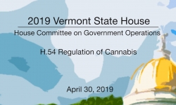 Vermont State House - H.54 Regulation of Cannabis 4/30/19