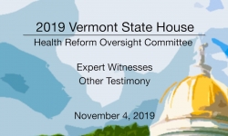 Vermont State House - Health Reform Oversight Committee 11/4/19