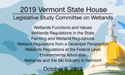 Vermont State House - Legislative Study Committee on Wetlands 10/9/19
