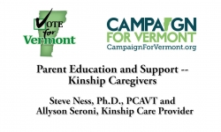 Vote for Vermont:  Parent Education and  Support - Kinship Caregivers