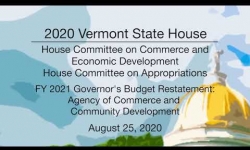 Vermont State House - FY 2021 Governor's Budget Restatement - ACCD 8/25/2020