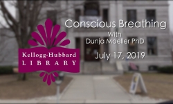 Kellogg Hubbard Library - Conscious Breathing with Dunja Moeller, PhD