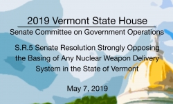 Vermont State House - Opposition to Basing Any Nuclear Weapon Delivery System in VT 57/19