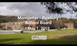 Montpelier - Roxbury School Board - May 1, 2019