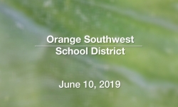 Orange Southwest School District - June 10, 2019