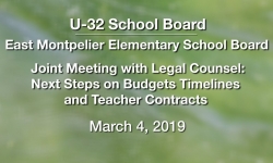 U-32 School Board & East Montpelier School Boards - Special Meeting with Legal Counse
