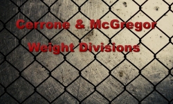 Octagon St. Laveau - Cerrone and McGregor - Weight Divisions