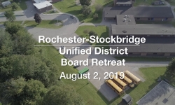 Rochester-Stockbridge Unified District - Special Meeting - Board Retreat 8/2/2019