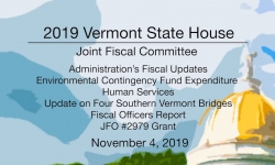 Vermont State House - Joint Fiscal Committee 11/4/19