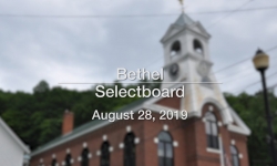 Bethel Selectboard - August 28, 2019