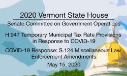 Vemont State House - H.947, COVID-19: S.124 Miscellaneous Law Enforcement Amendments 5/15/2020