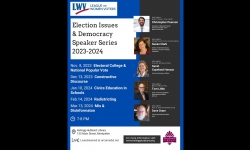 LWV - Election Issues and Democracy Speaker Series - Redistricting 2/14/2024 at 7:00PM