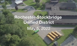 Rochester-Stockbridge Unified District - May 5, 2022 [RSUD]