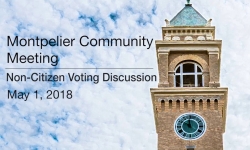 Montpelier Community Meeting - Non-Citizen Voting Discussion 5/1/8