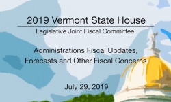 Vermont State House - Legislative Joint Fiscal Committee 7/29/19