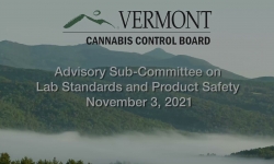 Cannabis Control Board - Advisory Sub-Committee on Lab Standards and Product Safety 11/3/2021