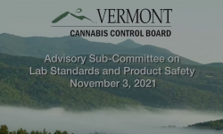 Cannabis Control Board - Advisory Sub-Committee on Lab Standards and Product Safety 11/3/2021
