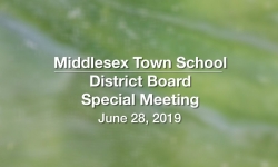 Middlesex Town School District Board - Special Meeting June 28, 2019