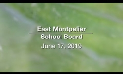 East Montpelier School Board - June 17, 2019