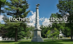 Rochester Selectboard - June 10, 2019