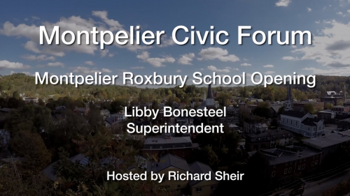 Montpelier Roxbury School Opening With Libby Bonesteel Superintendent 8 23 21 Onion River Community Access Media