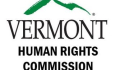 Vermont Human Rights Commission: Outlining 23 Policy Recommendations for the Legislature LIVE